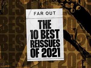 The 10 best reissues of 2021