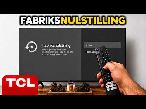 Factory reset TCL TV | Gendan TCL Smart TV til fabriksindstillinger