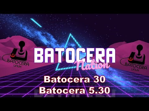 Batocera 30 is Here!