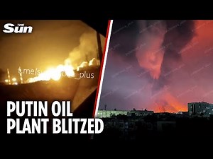Ukraine strikes Russia's BIGGEST oil refinery sparking huge fires
