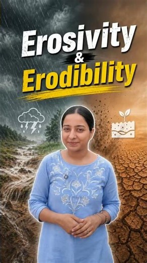 Erosivity & Erodibility 💯