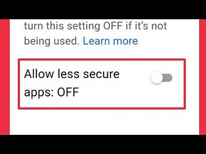 Less secure app access Settings in Google Account