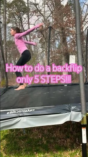 How to do a backflip in just 5 easy steps!!!#backflip#trampoline #howtodoabackflip