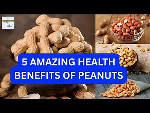 5 amazing health benefits of peanuts