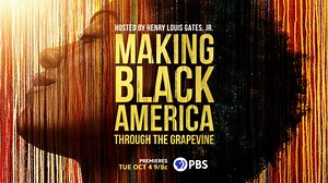 Making Black America: Through the Grapevine