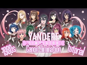 Canon Elimination Tutorial and Storyline - Yandere Simulator 1980s