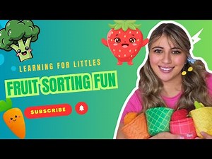 Learn to Talk with Ms Sarah Baby Learning Videos Toddler Speech Fruit sorting First Words