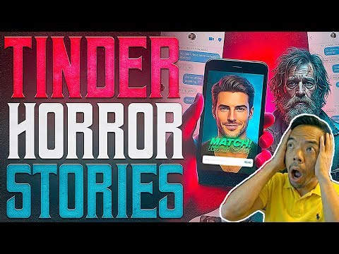 "Evil Tinder Match" TRUE Terrifying Tinder Horror Stories