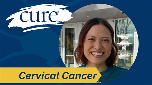 Cervical Cancer Survivor Urges Instincts, Second Opinions | CURE