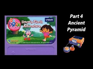 Dora the Explorer: Dora's Fix-it Adventure (V.Smile) (Playthrough) Part 4 - Ancient Pyramid