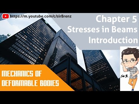 Mechanics of Deformable Bodies - Chapter 5 - Stresses in Beams (Bending or Flexural Stress)