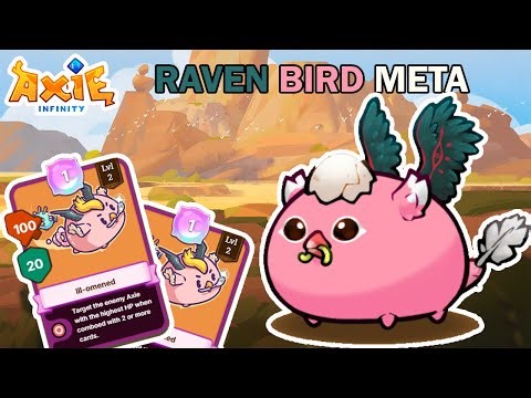 RAVEN BACKDOOR BIRD NEW META | Axie Infinity Classic 2025