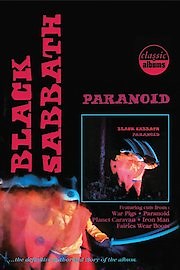 Black Sabbath - Classic Albums: Paranoid
