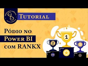Pódio no Power BI com RANKX