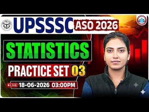 UPSSSC ASO 2026 Statistics Practice Set-03 | Most Important Questions | Economics & Statistics