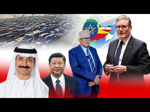 Warka: S/land & UK Dekedda Berbera Ka Hadlay, Xiisad Shiinaha | DP World Dal Madax-bannaan Codsatay