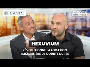 HEXUVIUM & CNEWS PARLONS BUSINESS