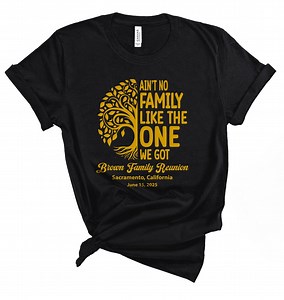 Ain't No Family Like the One We Got Family Group Shirt, Customizable Family Reunion Shirts, Family Matching Vacation Tee, Unisex, Kids, Baby - Etsy