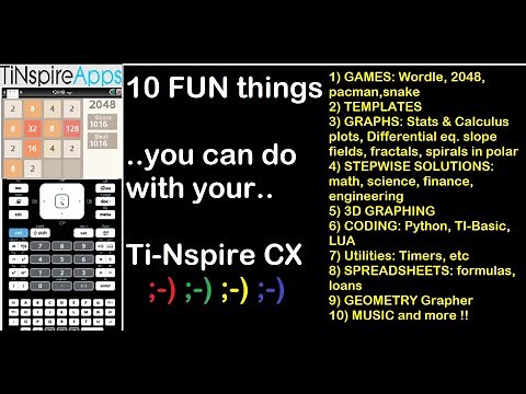 Tinspire CX : 10 Fun Things to do.