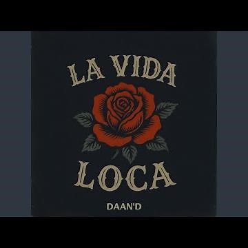La Vida Loca