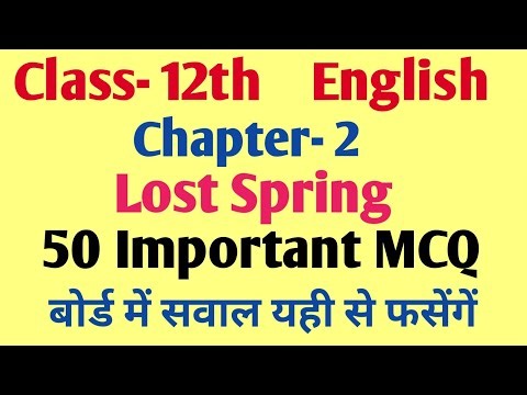 Class 12th Lost Spring 50 Important MCQ | Lost Spring 50 MCQ | Class 12th Lost Spring MCQ