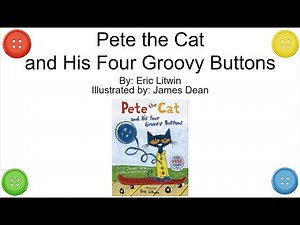 Pete the Cat and His Four Groovy Buttons Read Aloud