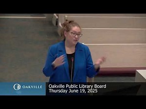 Oakville Public Library Board meeting of June 19, 2025 at 7 p.m.