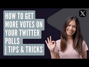 How to Get More Votes on Your Twitter Polls 🗳️ | Tips & Tricks