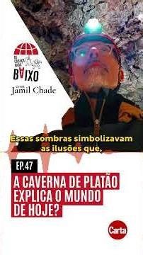 A caverna de Platão explica o mundo de hoje? | De Cabeça para Baixo, com Jamil Chade