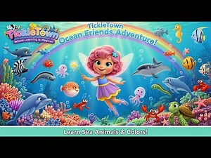 TickleTown – Episode 8: “Ocean Friends Adventure” | Learn Marine Animals & Ocean Colors with Tickle