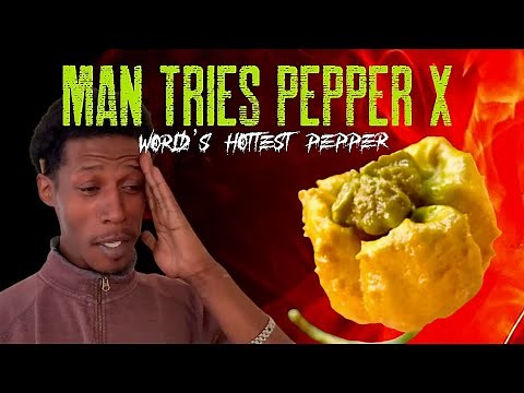 Man Tries Pepper X World's Hottest Pepper Guinness World Record
