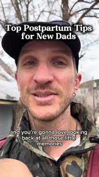 Top Postpartum Tips for New Dads | Save Time, Money & Avoid Burnout After Baby