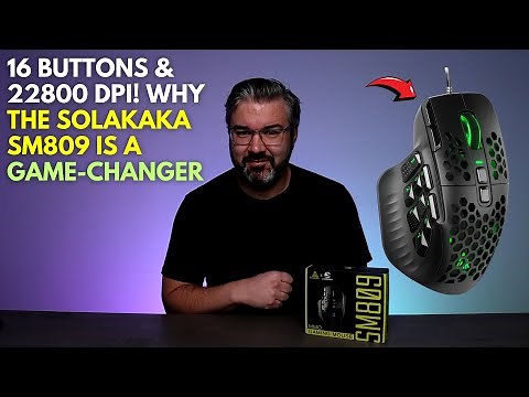 Buttons & 22800 DPI! Why the SOLAKAKA SM809 is a Game Changer!
