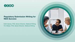 Webinar - Regulatory submission writing for NDA sucess - Commercialisation & Outcomes - ICON Webinar Channel