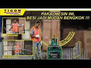 CARA PENGOPERASIAN MESIN PENEKUK BESI || PIPE BENDING || TIGON TRR-76 E
