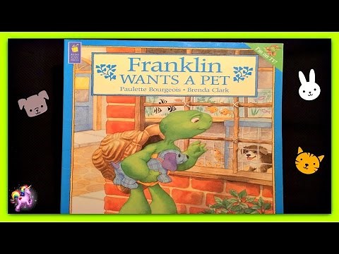 "FRANKLIN WANTS A PET" - Franklin Read Aloud - Storybook for kids, children
