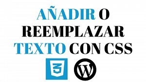 Añadir, reemplazar o cambiar texto con CSS | Cómo Hacer Una Página