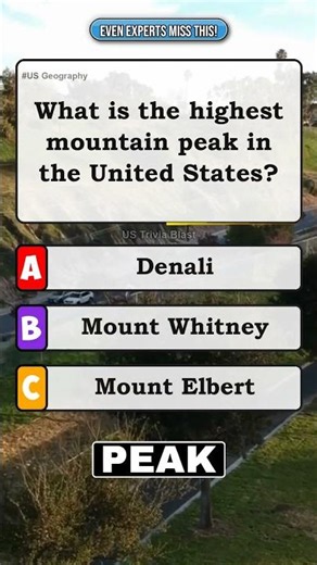 🏔️ What is the highest mountain peak in the United States? 🇺🇸 #Shorts #usaquiz #america