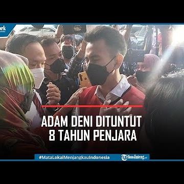 Adam Deni Dituntut 8 Tahun Penjara dan Denda Rp 1 Miliar