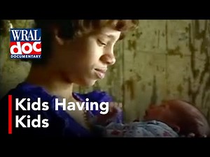 Teen Pregnancy in the 90s - "Kids Having Kids" - A WRAL Documentary