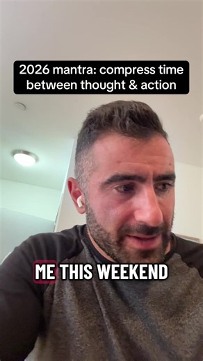 Compress Time Between Thought and Action for Success
