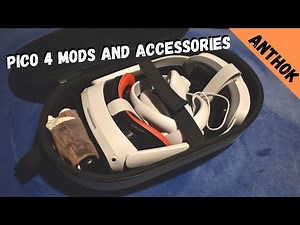 Pico 4 - Mods and Accessories