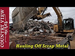 Loading up all our scrap Metal. Cleaning up the property and getting a little cash.
