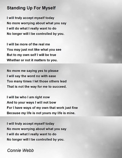Standing Up For Myself - Standing Up For Myself Poem by Connie Webb
