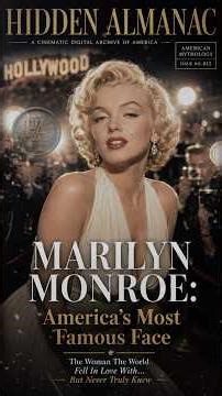 MARILYN MONROE: Americas Most Famous Face #hiddenalmanac #marilynmonroe #hollywood #americanmyths