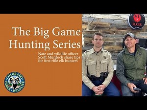 Colorado Big Game Hunting Series: Part 11 – Tips for Colorado’s Upcoming Rifle Elk Hunting Season