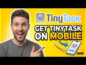 How To Get Tiny Task on Mobile in 2026 (Actually Works!)