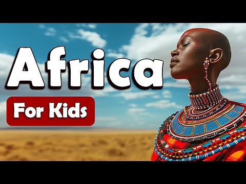 All About Africa for Kids | Learn About Countries for Kids | Learn about Africa