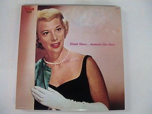 Dinah Shore - Moments Like These