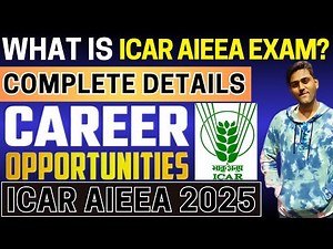 ICAR AIEEA 2024 Complete Details, Eligibility & Pattern, Application, Date, Syllabus, Admit Card